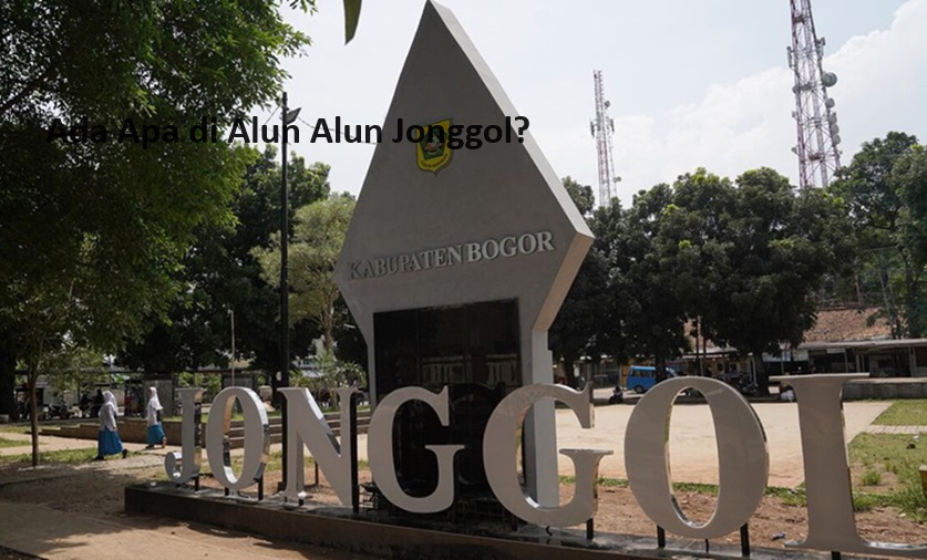 Nongkrong di Alun-alun Jonggol Bareng Bestie, Ada Apa Aja nih?