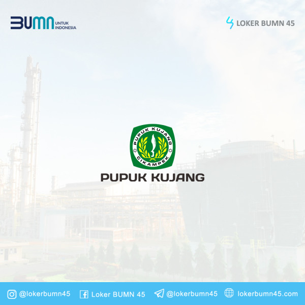 Lowongan Kerja BUMN PT Pupuk Kujang Cikampek, Hanya Terbuka untuk Lulusan Jurusan Ini